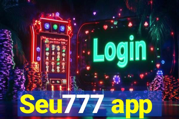 Seu777 app